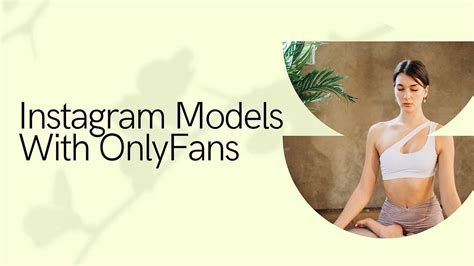 nude instagram models|Top 12 Best Instagram Models with OnlyFans Accounts in 2024